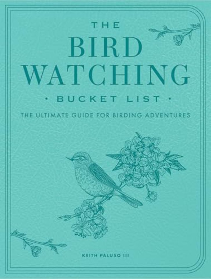 The Bird Watching Bucket List