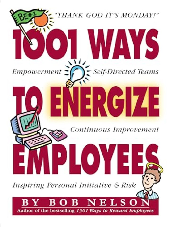 1001 Ways to Energize Employees