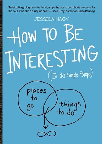 How to Be Interesting