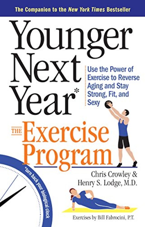 Younger Next Year: The Exercise Program
