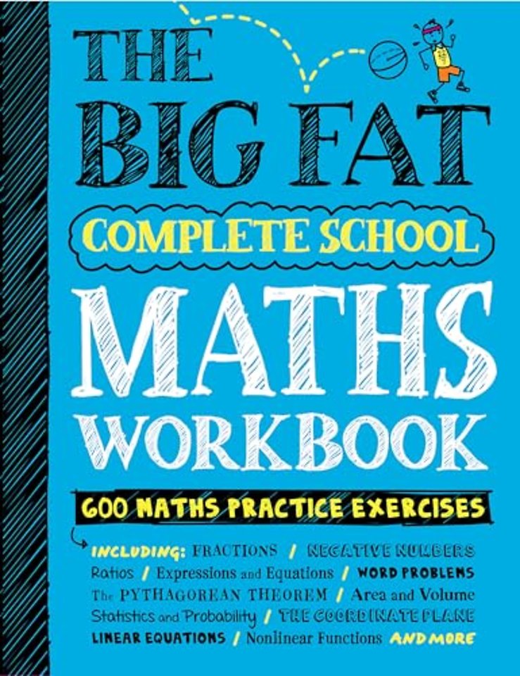 The Big Fat Complete School Maths Workbook (UK Edition)