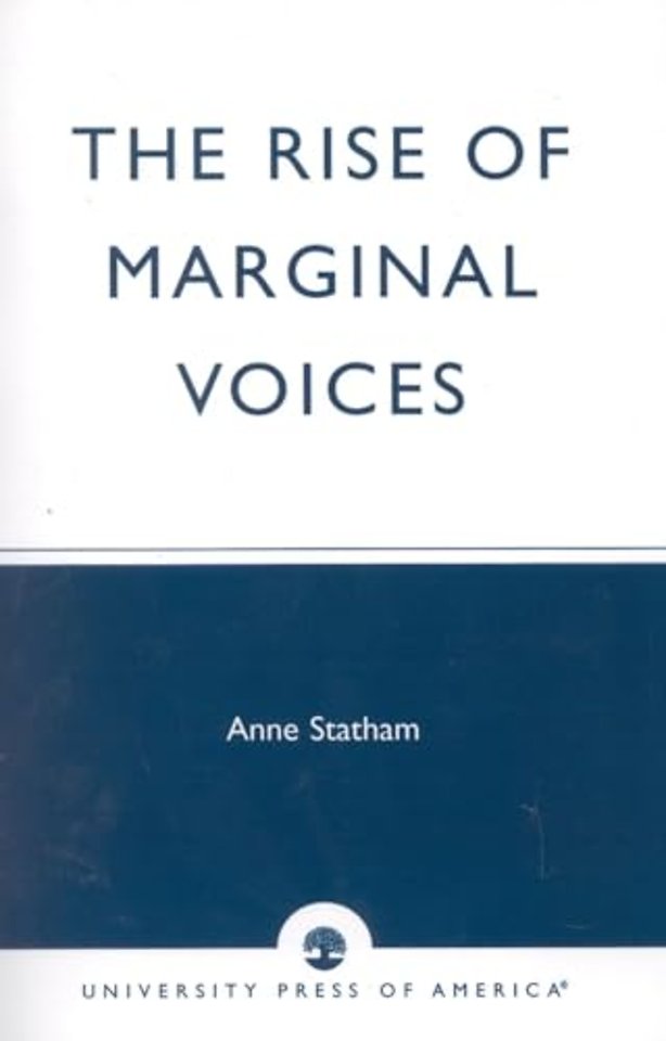 The Rise of Marginal Voices