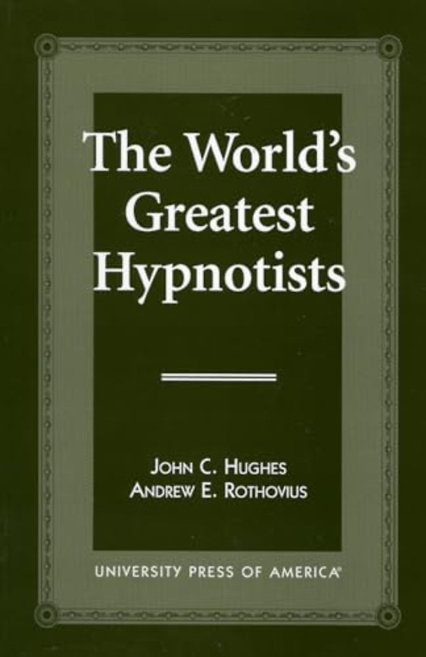 The World's Greatest Hypnotists