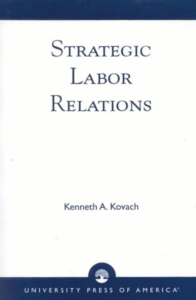Strategic Labor Relations