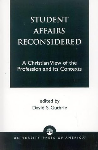 Student Affairs Reconsidered