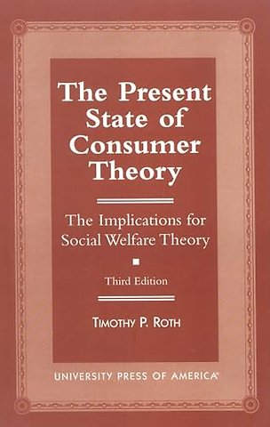 The Present State of Consumer Theory