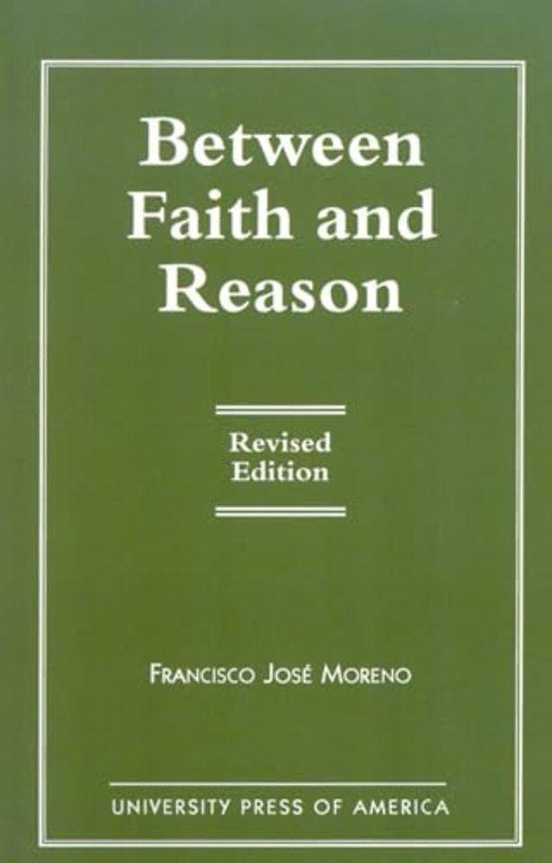 Between Faith and Reason