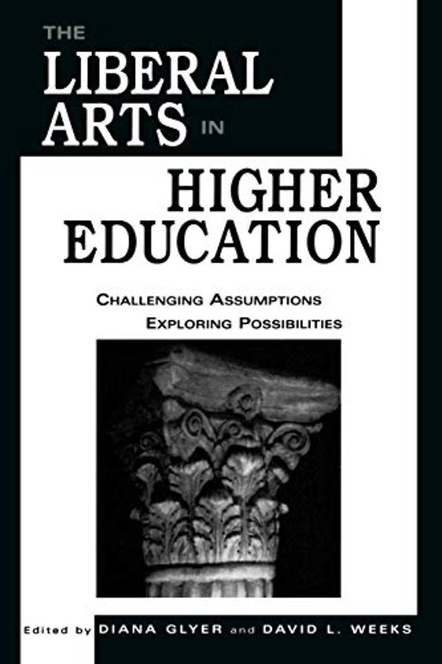 The Liberal Arts in Higher Education