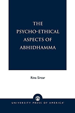 The Psycho-Ethical Aspects of Abhidhamma
