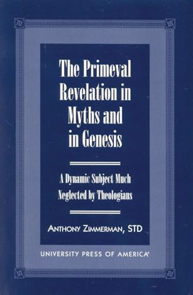 The Primeval Revelation in Myths and Genesis