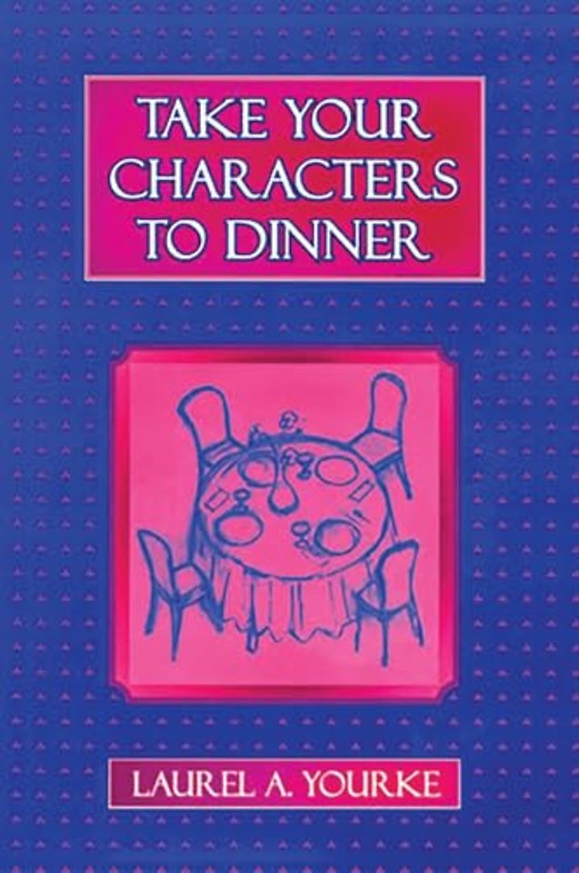 Take Your Characters to Dinner