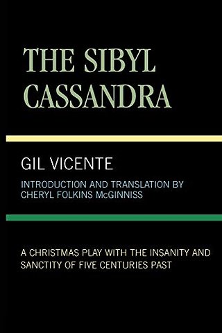 The Sibyl Cassandra