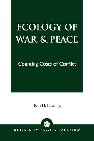 Ecology of War & Peace