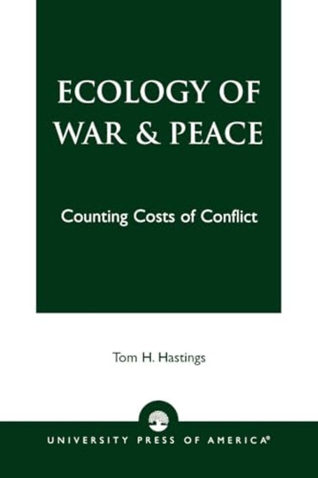 Ecology of War & Peace
