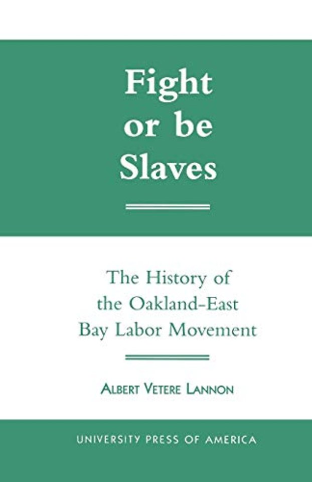 Fight or Be Slaves