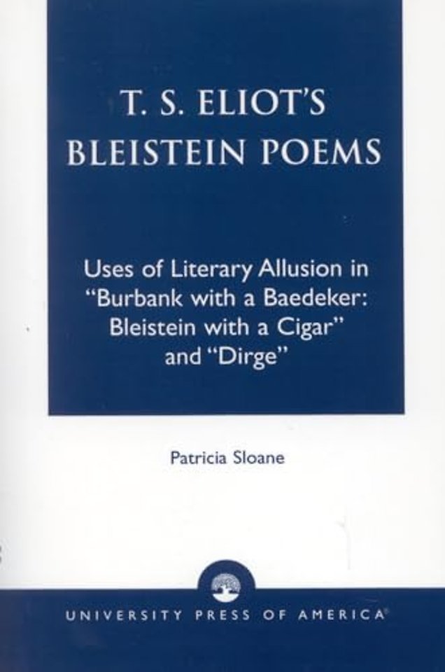 T.S. Eliot's Bleistein Poems