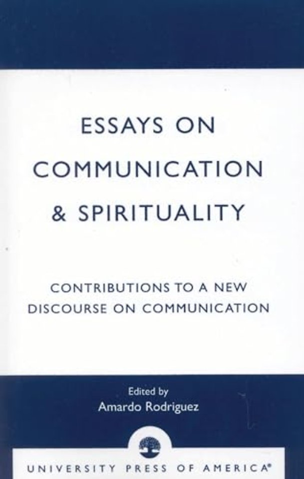 Essays on Communication & Spirituality