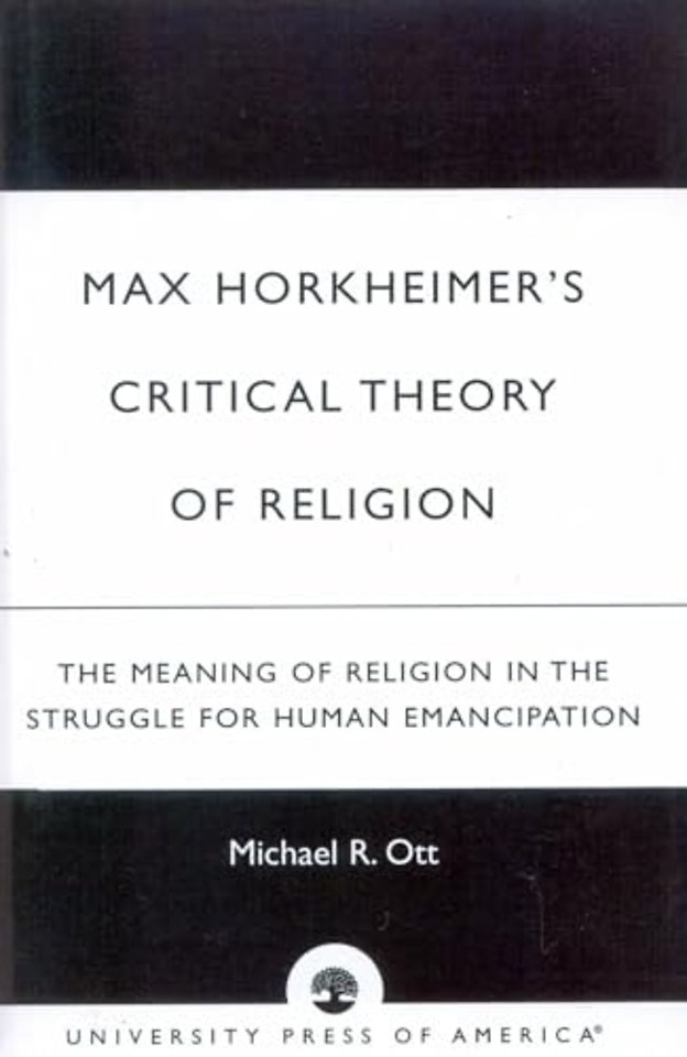 Max Horkheimer's Critical Theory of Religion