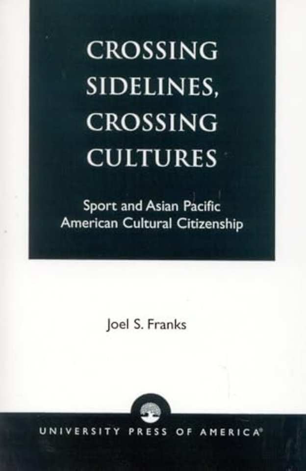 Crossing Sidelines, Crossing Cultures