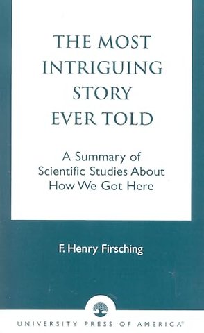 The Most Intriguing Story Ever Told