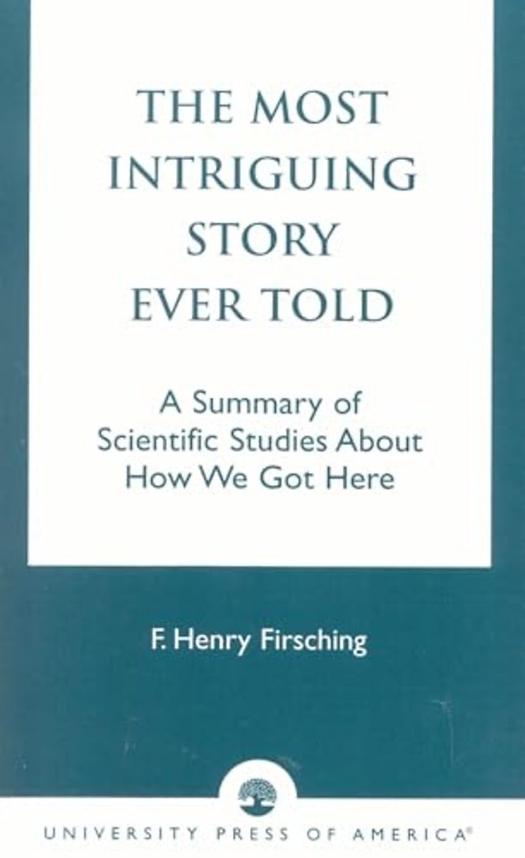 The Most Intriguing Story Ever Told
