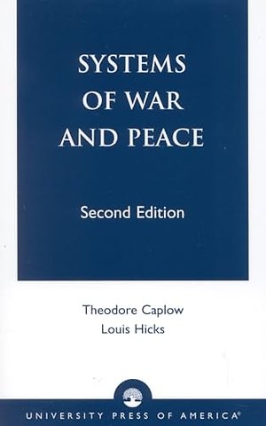 Systems of War and Peace