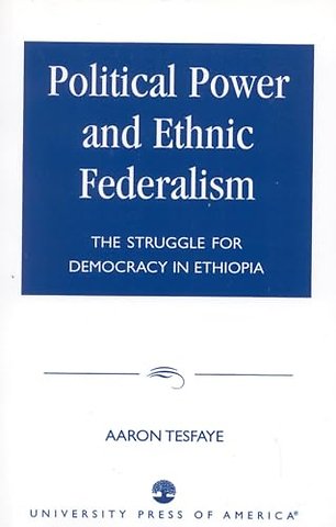 Political Power and Ethnic Federalism