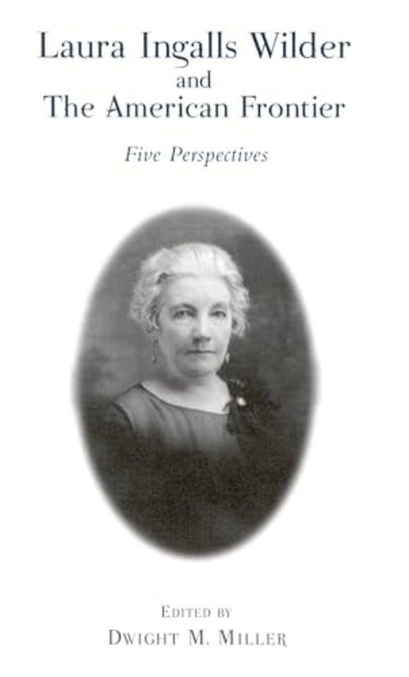 Laura Ingalls Wilder and the American Frontier