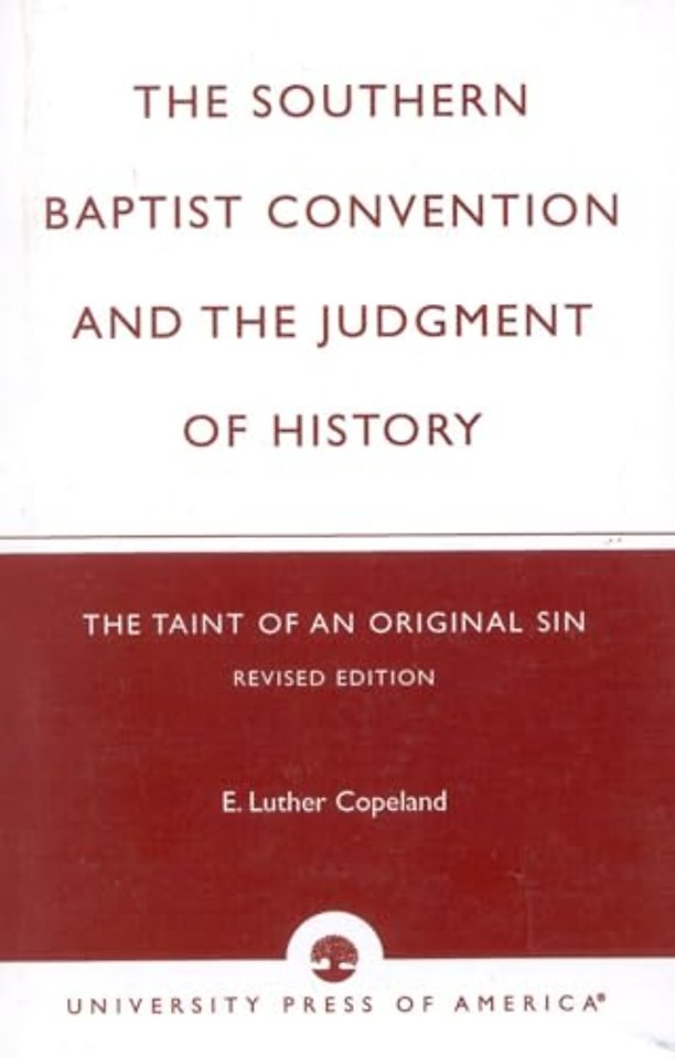 The Southern Baptist Convention and the Judgement of History