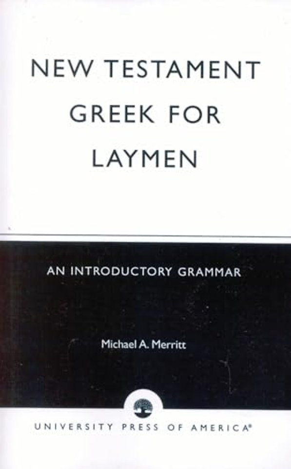 New Testament Greek for Laymen