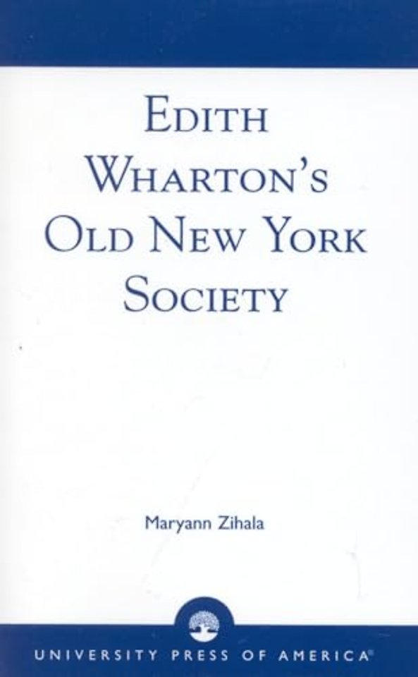 Edith Wharton's Old New York Society