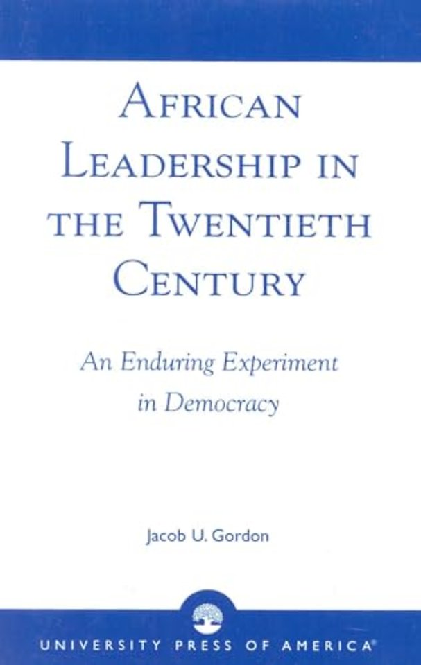 African Leadership in the Twentieth Century