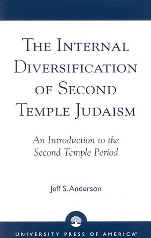 The Internal Diversification of Second Temple Judaism