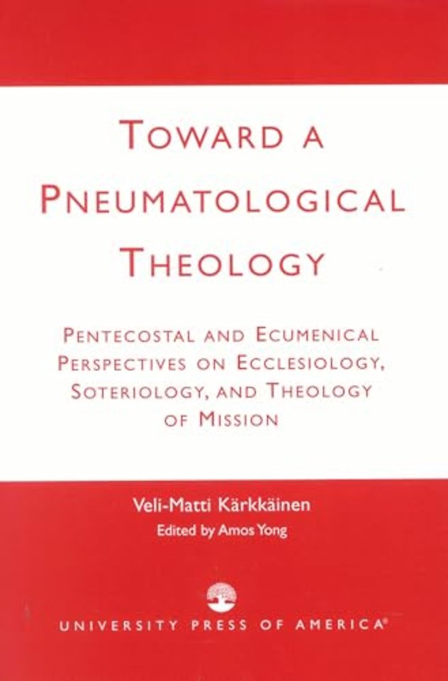 Toward a Pneumatological Theology