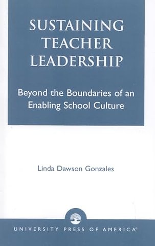 Sustaining Teacher Leadership