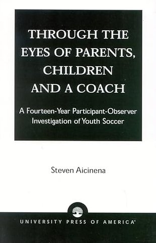 Through the Eyes of Parents, Children and a Coach