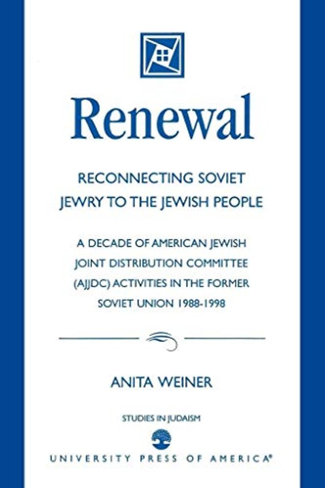 Renewal: Reconnecting Soviet Jewry to the Soviet People