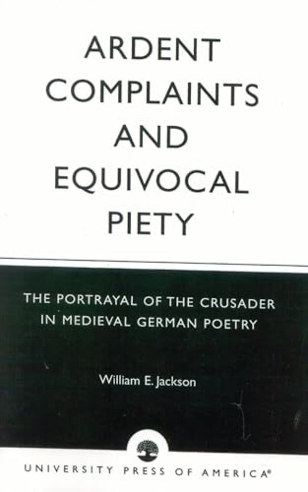 Ardent Complaints and Equivocal Piety