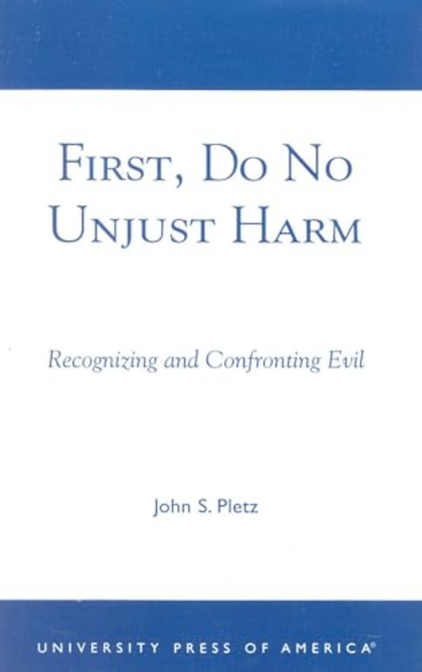 First, Do No Unjust Harm