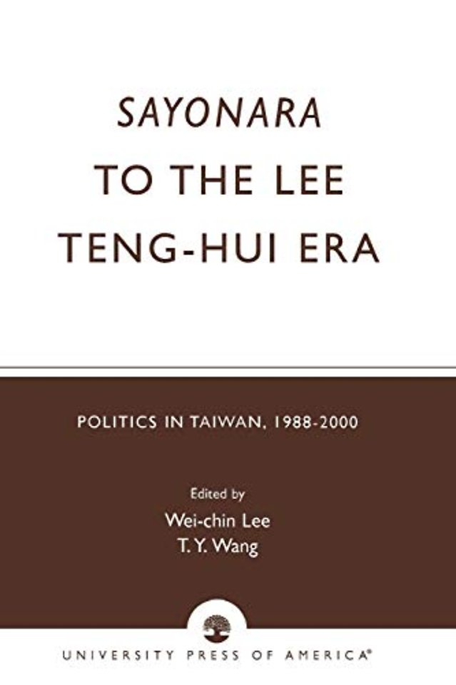 Sayonara to the Lee Teng-hui Era