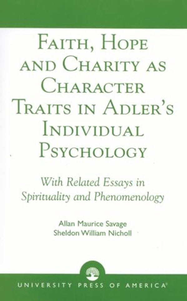 Faith, Hope and Charity as Character Traits in Adler's Individual Psychology