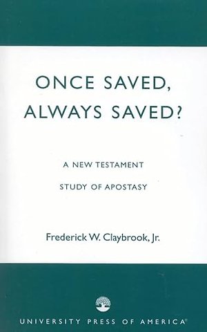 Once Saved, Always Saved?
