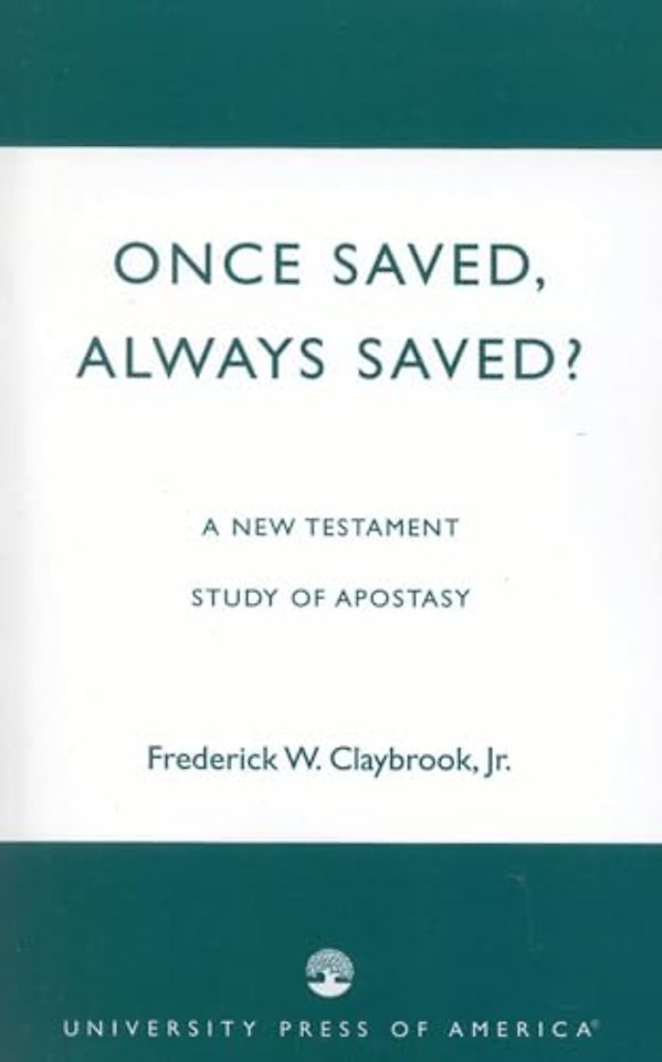 Once Saved, Always Saved?