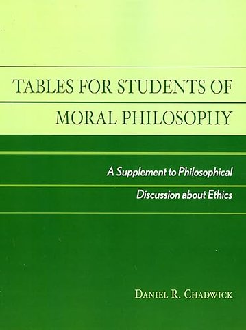 Tables for Students of Moral Philosophy