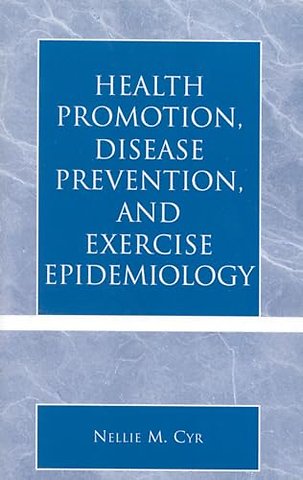 Health Promotion, Disease Prevention, and Exercise Epidemiology