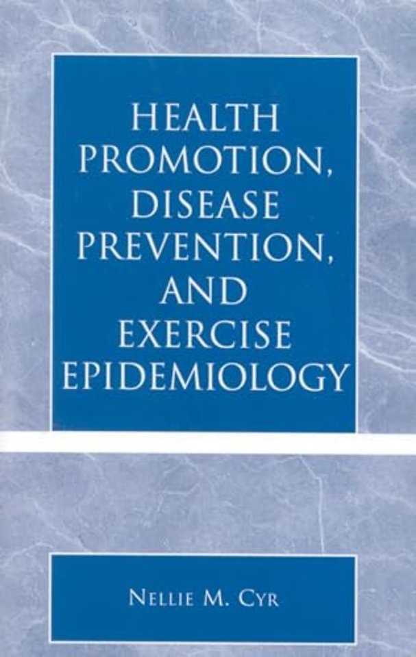 Health Promotion, Disease Prevention, and Exercise Epidemiology