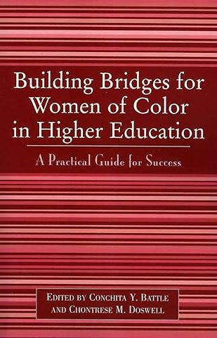 Building Bridges for Women of Color in Higher Education