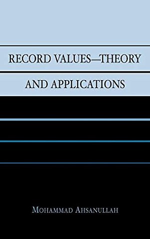 Record Values Theory and Applications