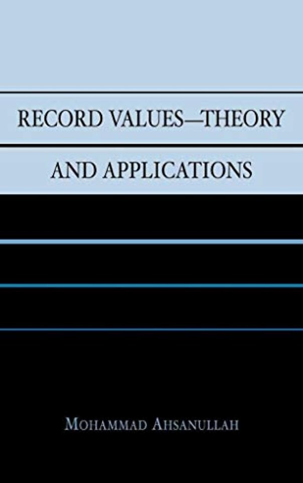 Record Values Theory and Applications