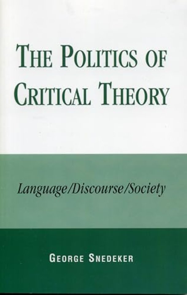 The Politics of Critical Theory